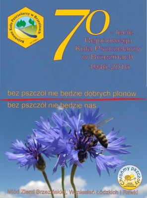 Świętujemy 70 lat Koła Pszczelarzy w Brzezinach
